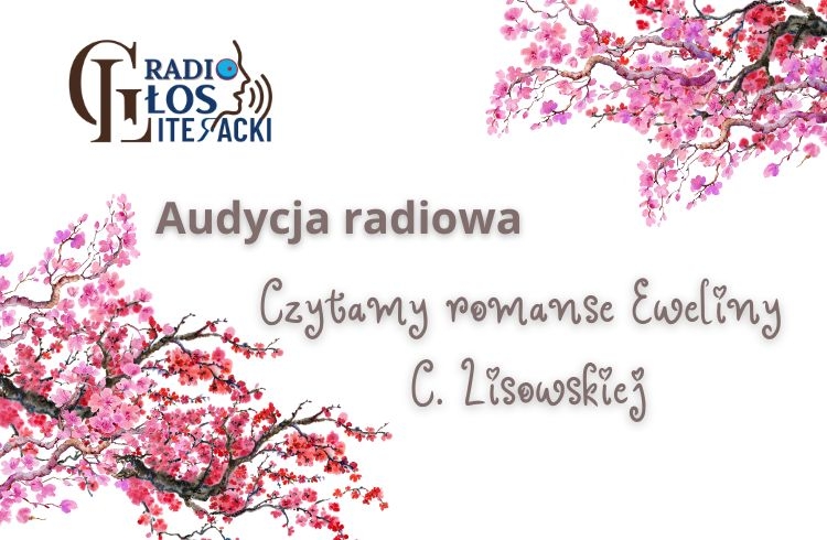 Audycja radiowa Czytamy Romanse Eweliny C Lisowskiej